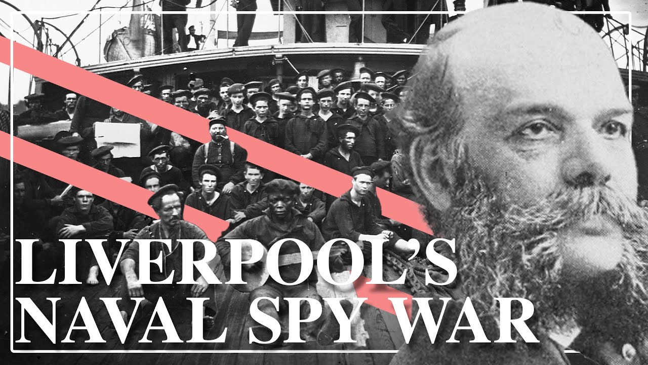 The Liverpool spy war over a secret Confederate navy that you probably never heard of