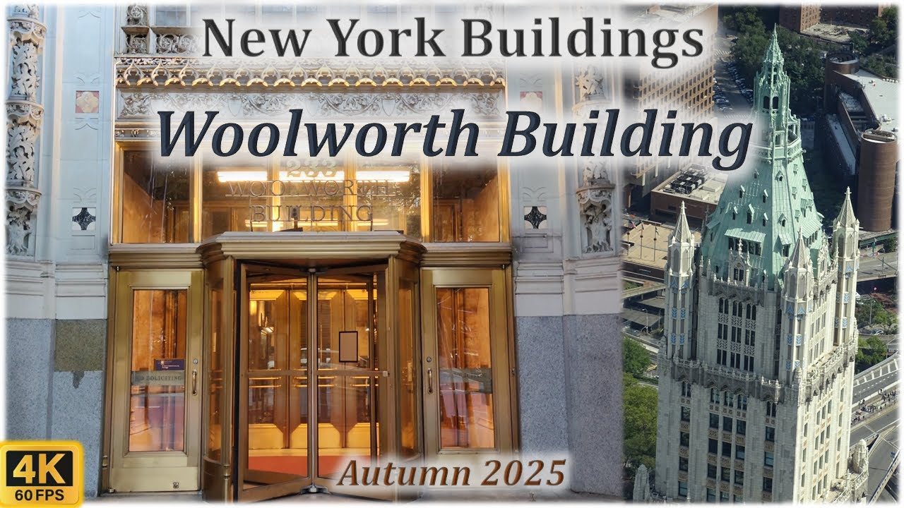 ❤ New York Buildings 4K ❤ Woolworth Building