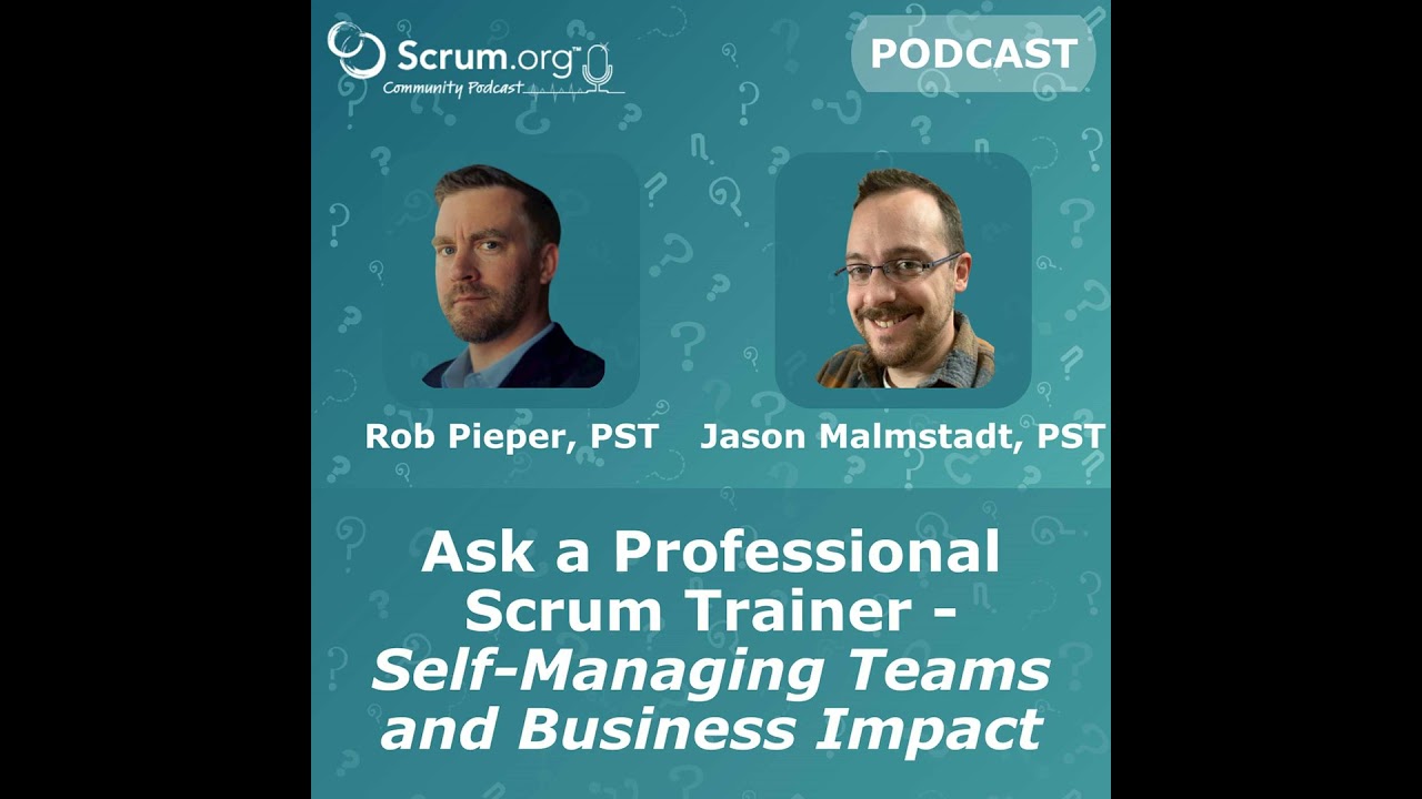 Ask a PST - Unlocking Self-Management: How Teams Thrive with Autonomy