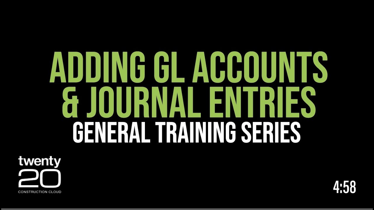 Adding GL Accounts and Journals