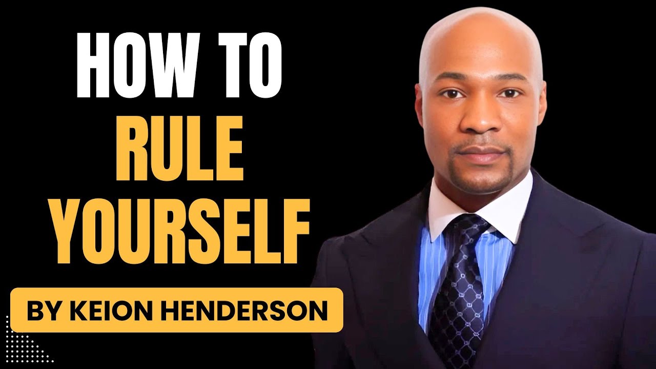 Keion Henderson 2026 | Stop Losing Control: How To Master Your Emotions & Rule Yourself!