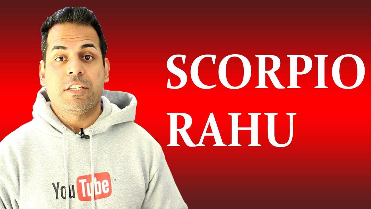 Rahu in Scorpio in Vedic Astrology (All about Scorpio Rahu in Jyotish)