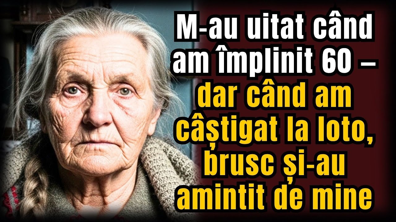 M-au uitat când am împlinit 60 — dar când am câștigat la loto, brusc și-au amintit de mine | Povești