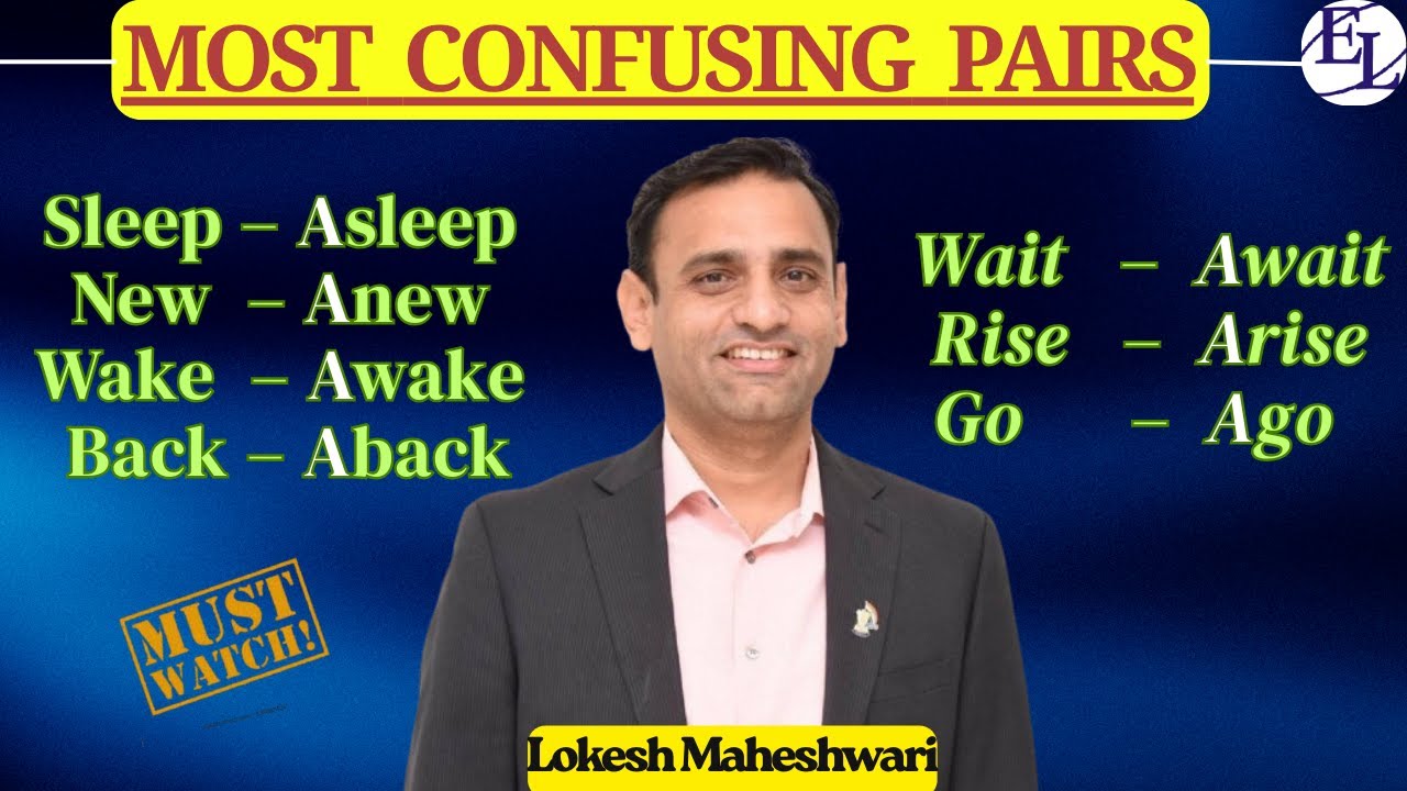Confusing English Pairs | Sleep–Asleep, New–Anew, Wake–Awake & More for Spoken English