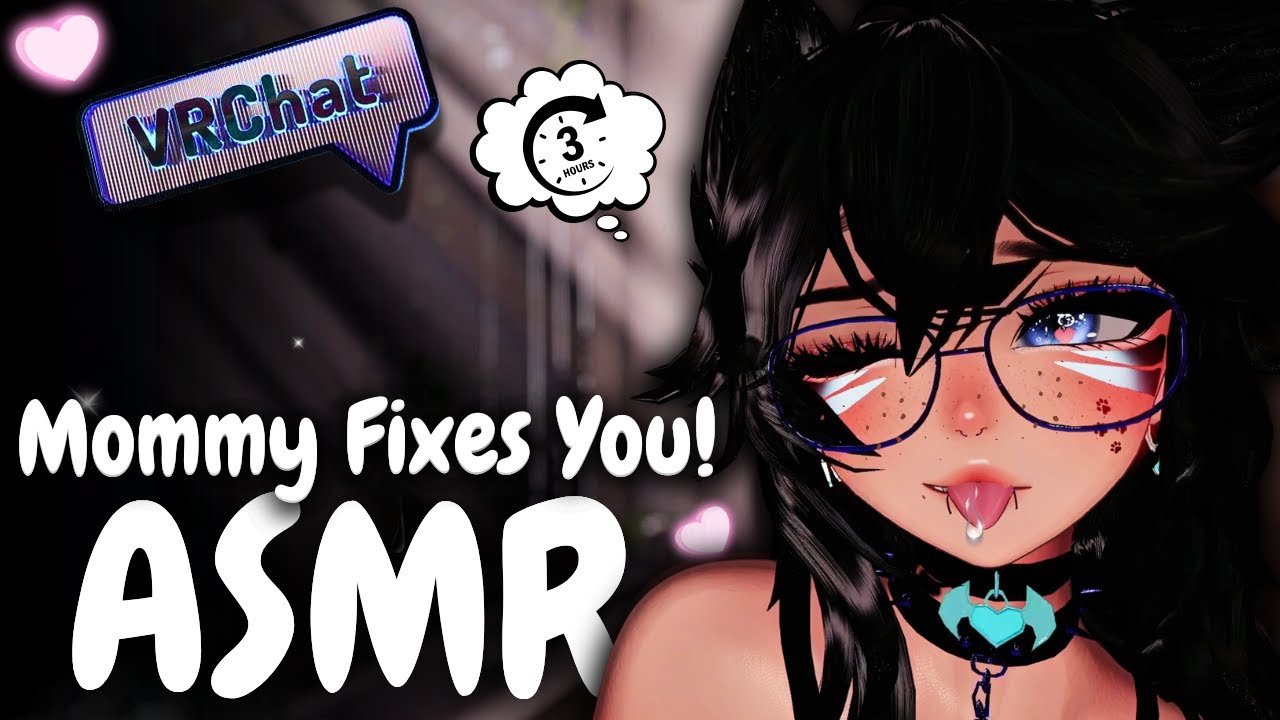ASMR VRChat | Mommy Fixes Her Good Boy (3 Hours) ♥ Talking ♥  Attention ♥ Roleplay ♥ Mouth Sounds