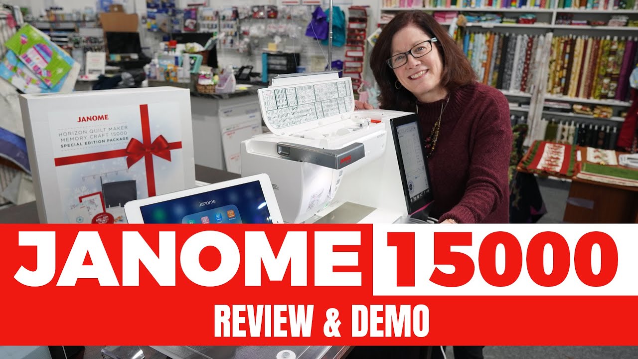 Janome Horizon Quiltmaker Pro 15000 Hands on Review & Demo
