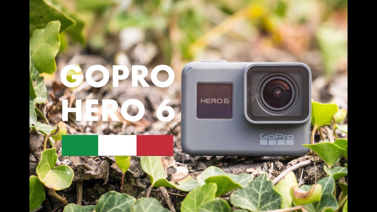 GOPRO HERO 6 BLACK - MEGA RECENSIONE DETTAGLIATA e UNBOXING ITA