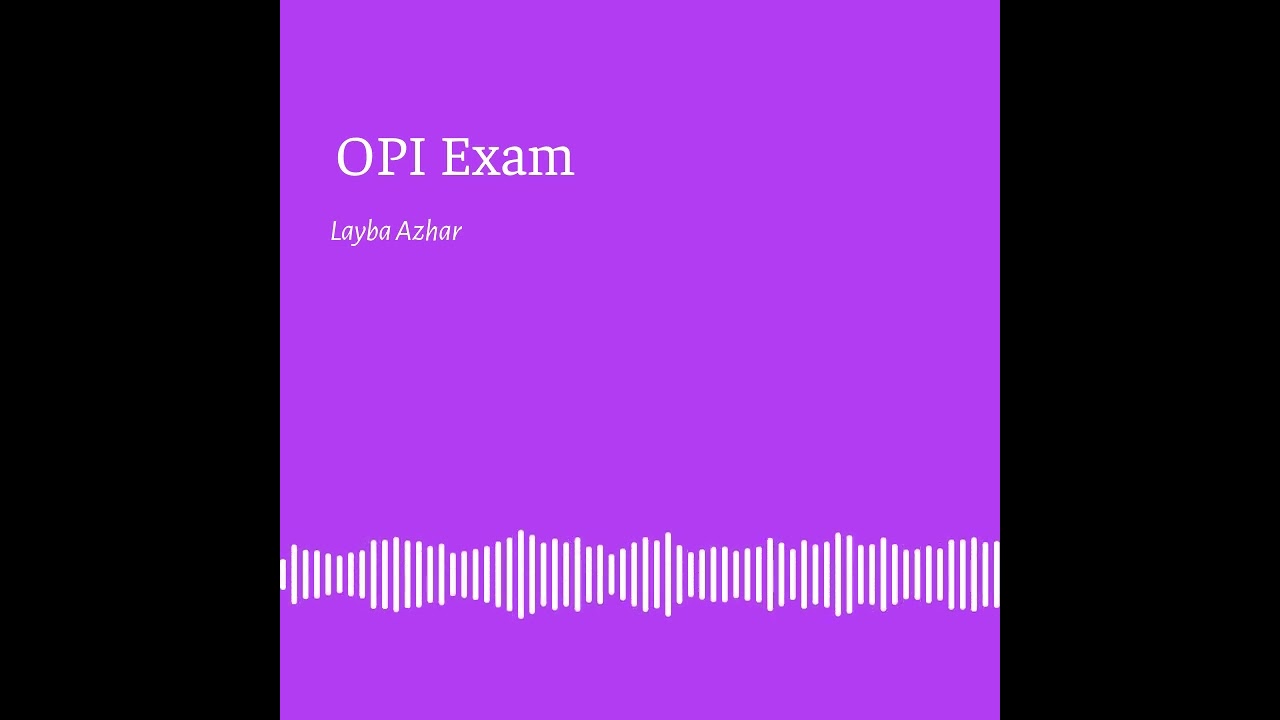 OPI Test by Layba Azhar
