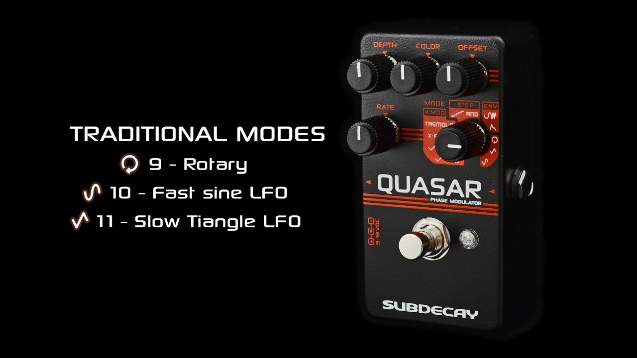Subdecay Quasar 4 phaser - Traditional modes 9 10 & 11.