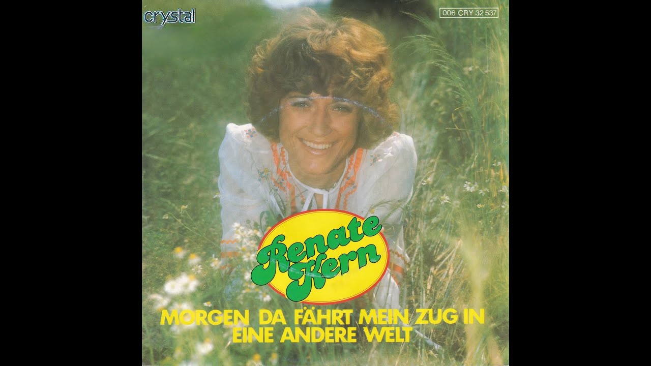 Renate Kern - Morgen da fährt mein Zug in eine andere Welt (1977) HD