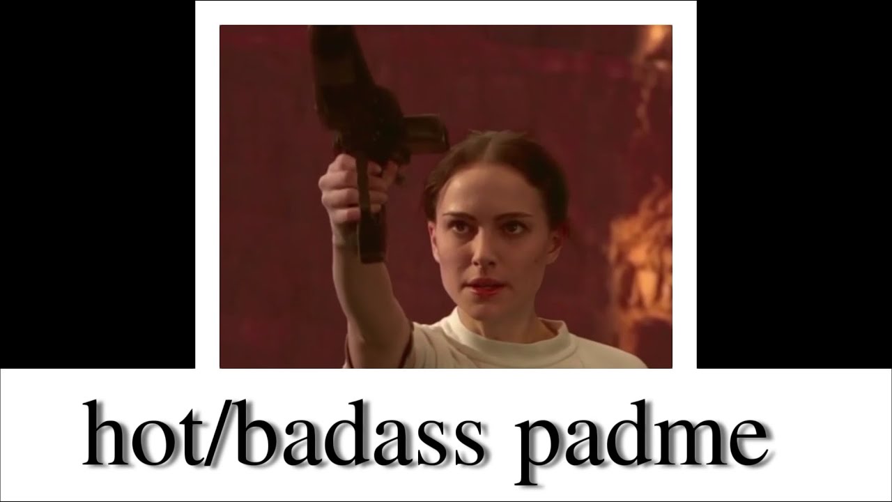 Hot/Badass Padme Amidala Scenes, 1080p Logoless