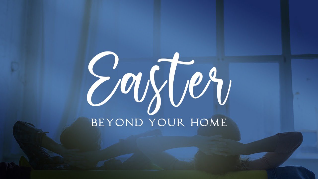 Easter Sunday Service - 12 April 2020
