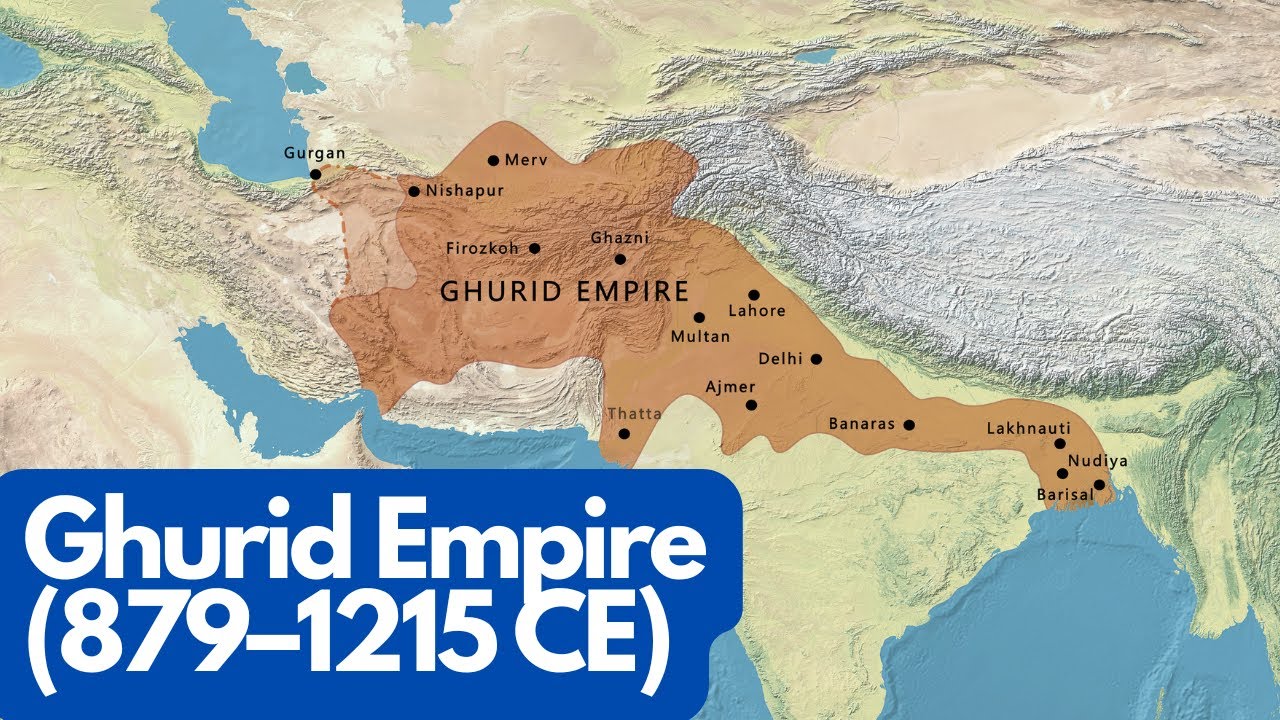 Unveiling the Ghurid Empire: Power, Glory & Collapse