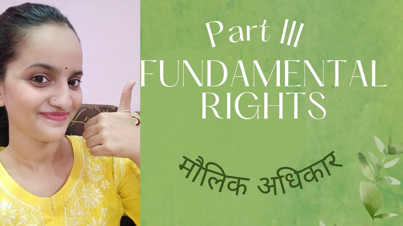 Fundamental Rights - Meaning, Scope , Remedy on Violation of F.R.