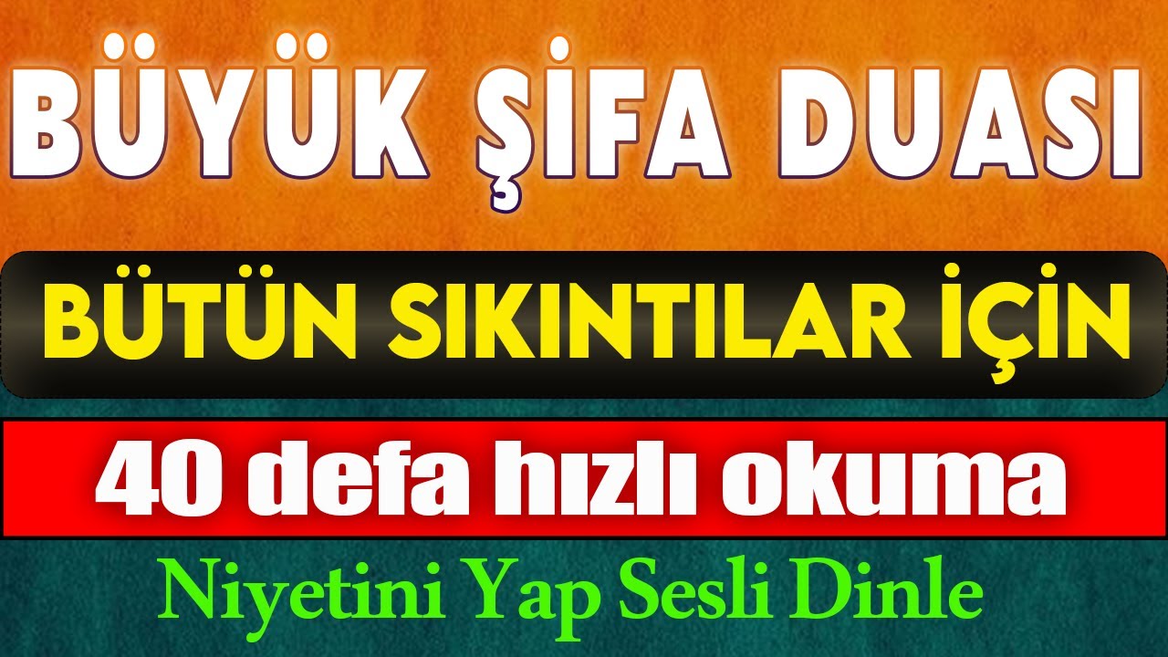 BÜYÜK ŞİFA DUASI DİNLE 40 DEFA Kuran ve Dualar