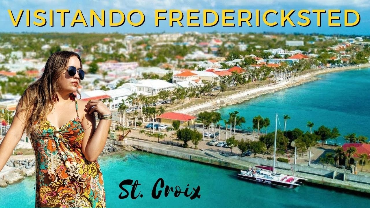 Primeras Impresiones de Frederiksted, St. Croix