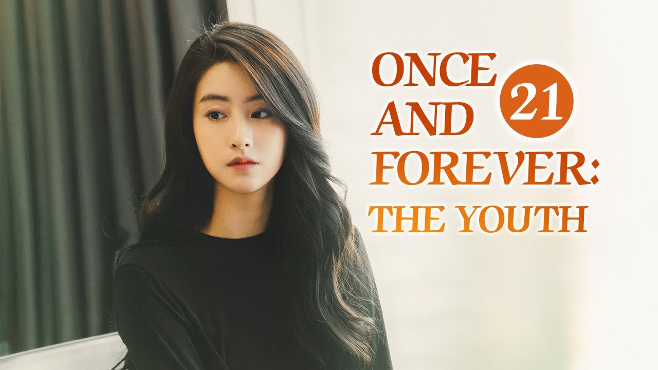 [Eng Sub] Once and Forever 2023 EP.21