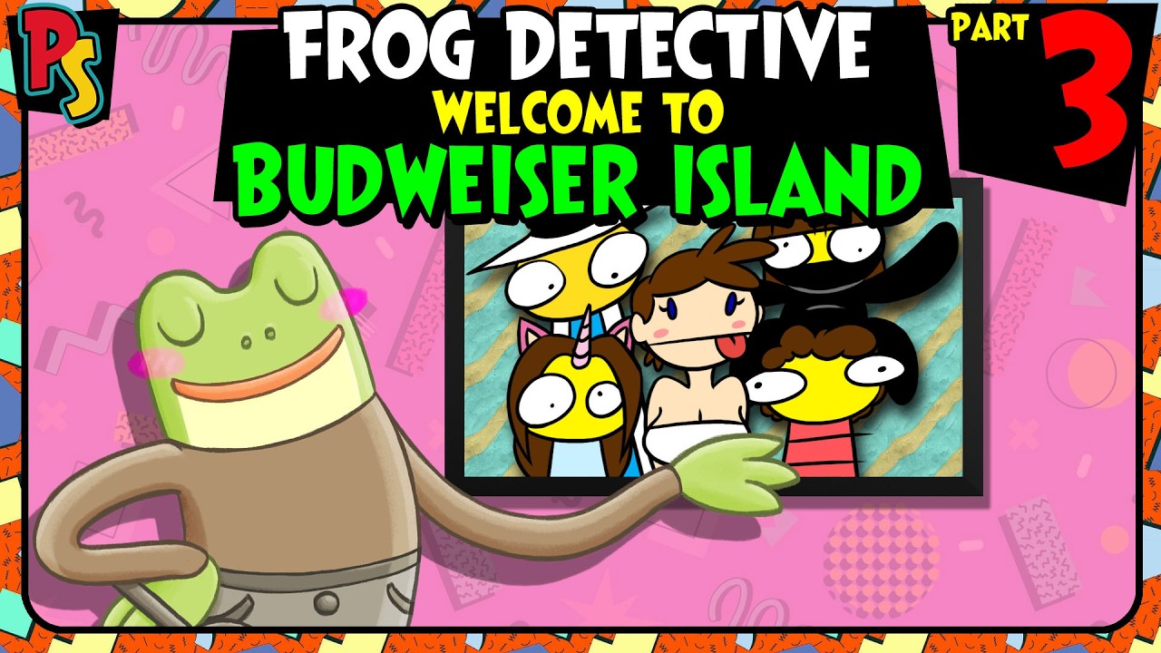 Frog Detective: The Haunted Island (Part 3) - Welcome to Budweiser Island