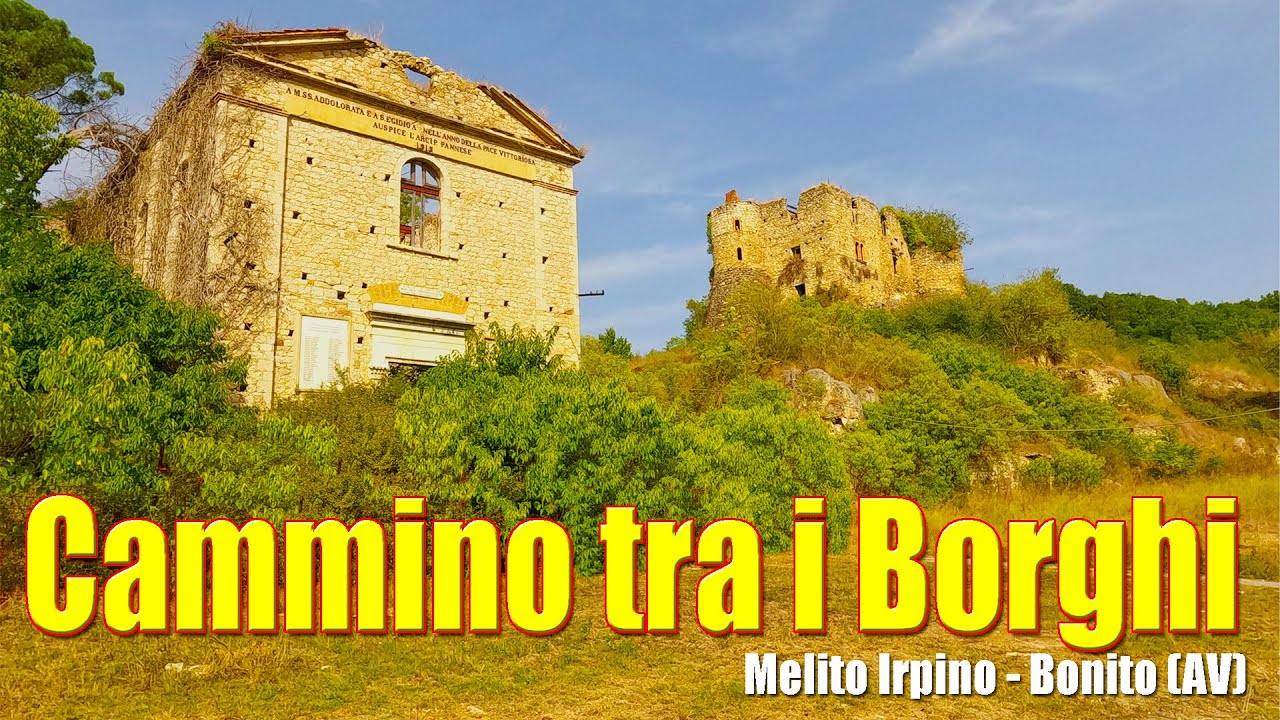 #Cammino tra i #Borghi di Melito Irpino e Bonito (AV) - #CAMPANIA - #ITALY
