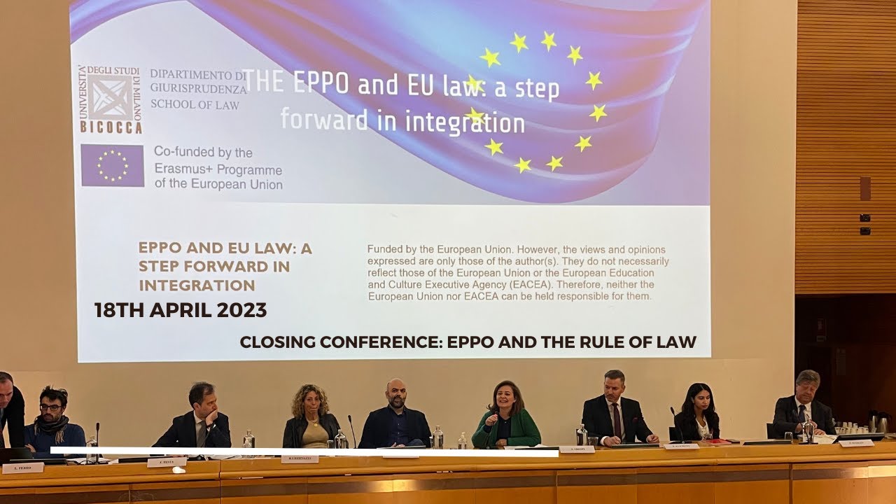 The full video of the closing conference: EPPO and THE RULE OF LAW 18/04/23