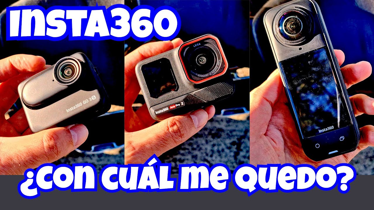Insta360 Ace Pro 2 vs X5 vs GO 3S | ¿Con cuál me quedo? | Opinión Honesta