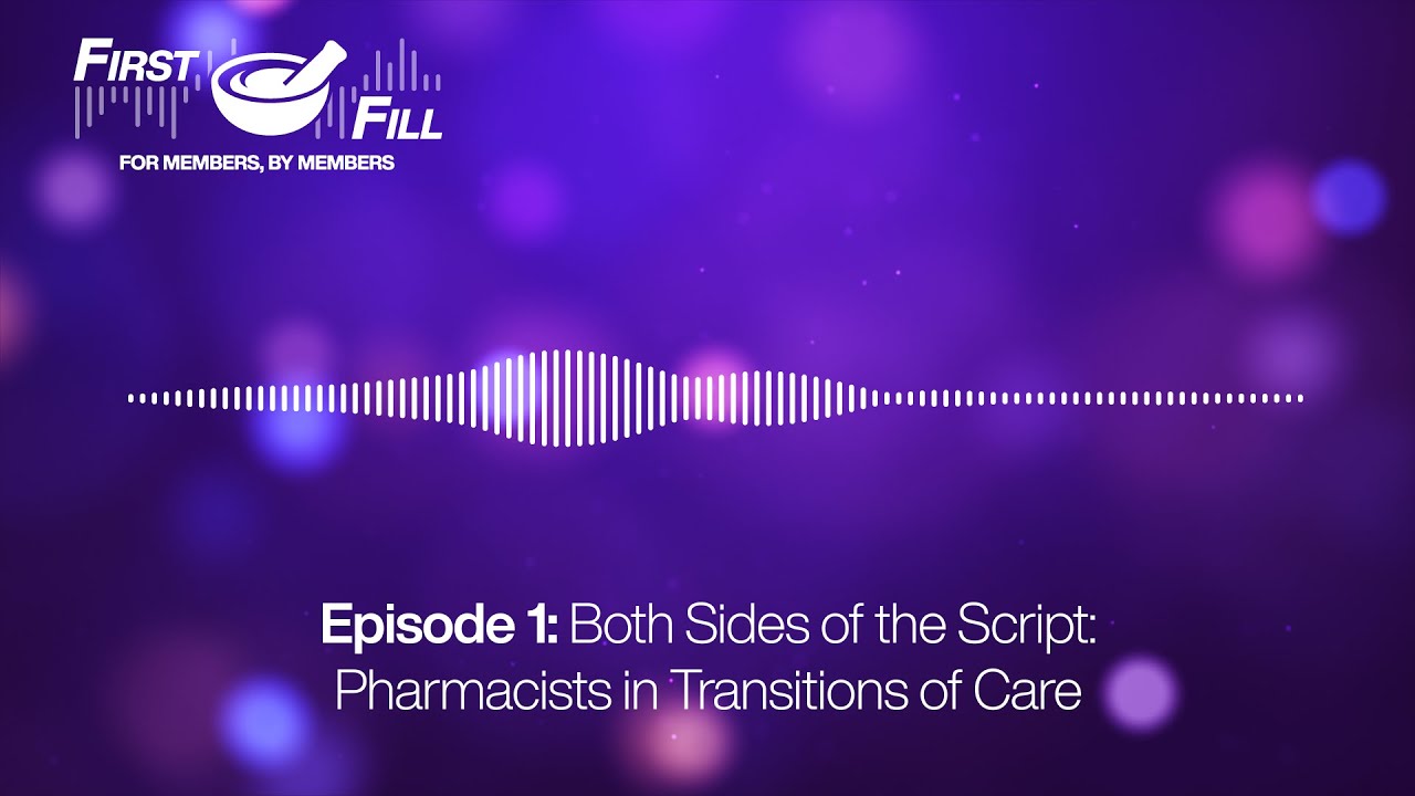 1.2026 Part 1: Both Sides of the Script: Pharmacists in Transitions of Care