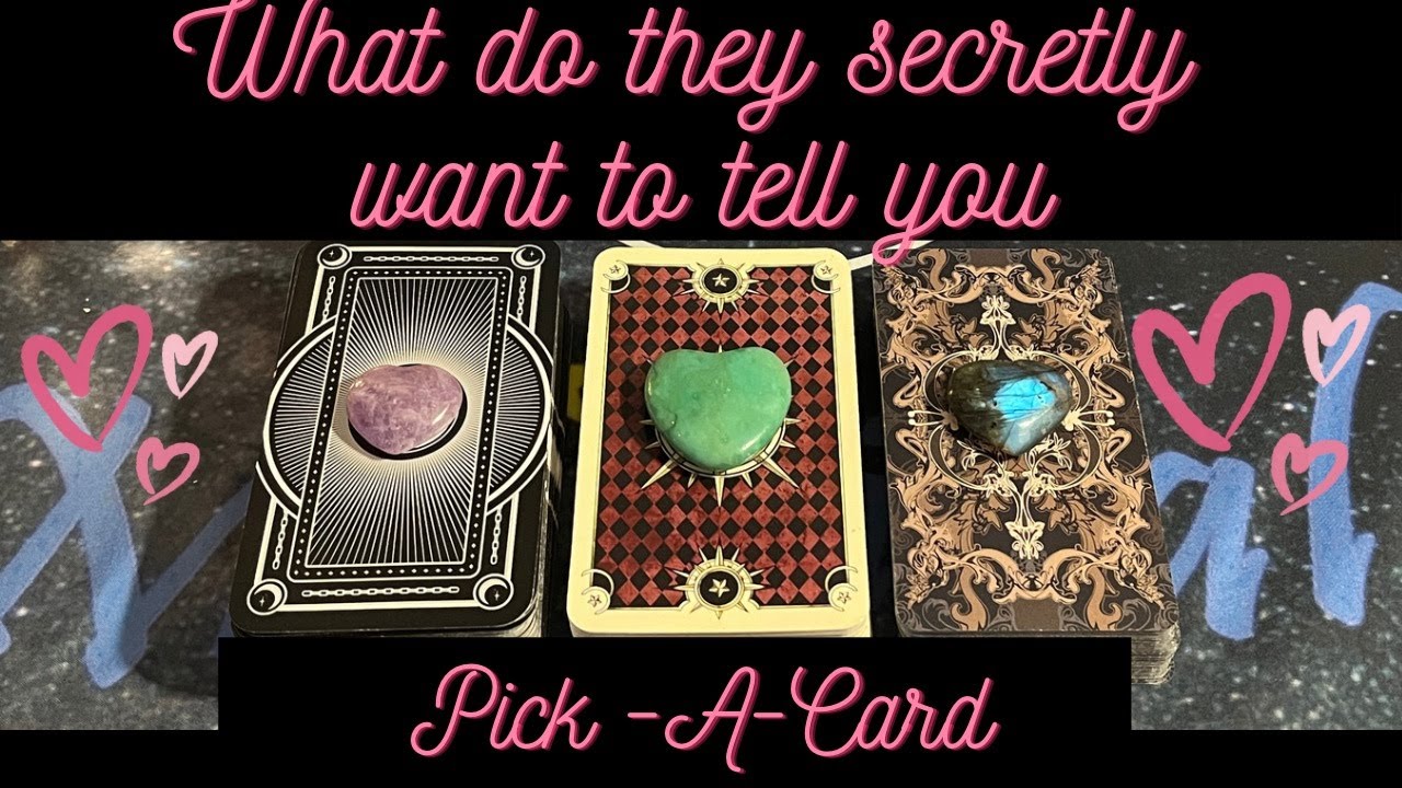 ❤️🔮What do they secretly want to tell you❤️PICK-A-CARD✨🌙TIMELESS❤️LOVE READING#tarot #pickacard