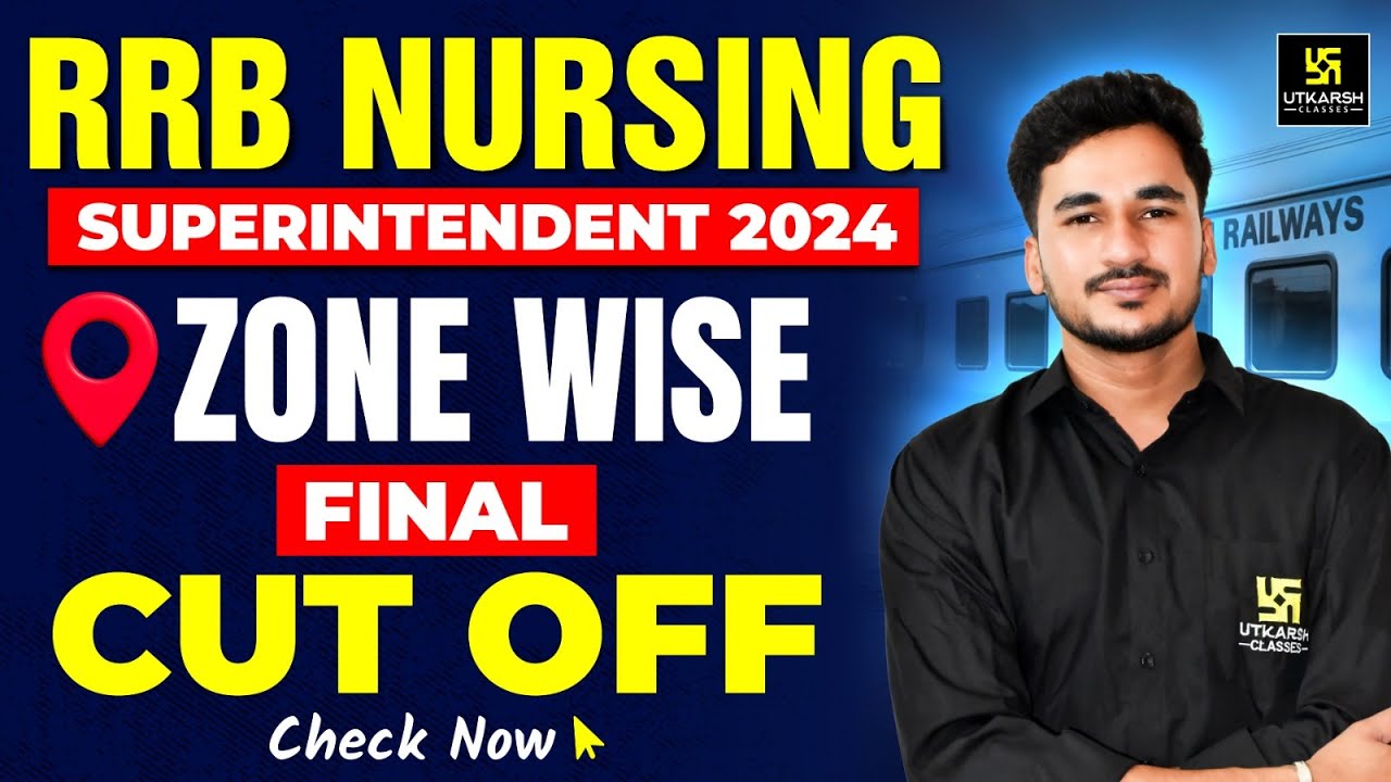 RRB Nursing Superintendent 2024 Final Cut Off Out ✔ | RRB Nursing Superintendent Zone Wise Cut Off
