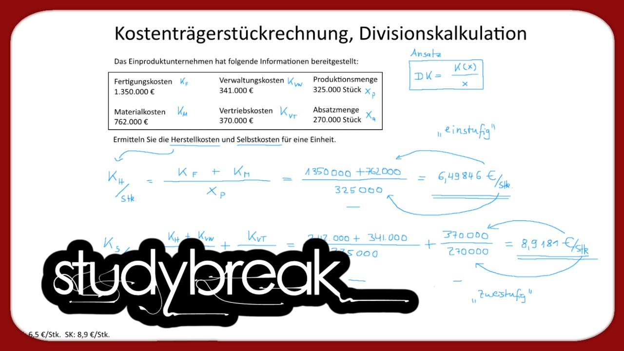 Kostenträgerstückrechnung, Divisionskalkulation | Kosten- und Leistungsrechnung