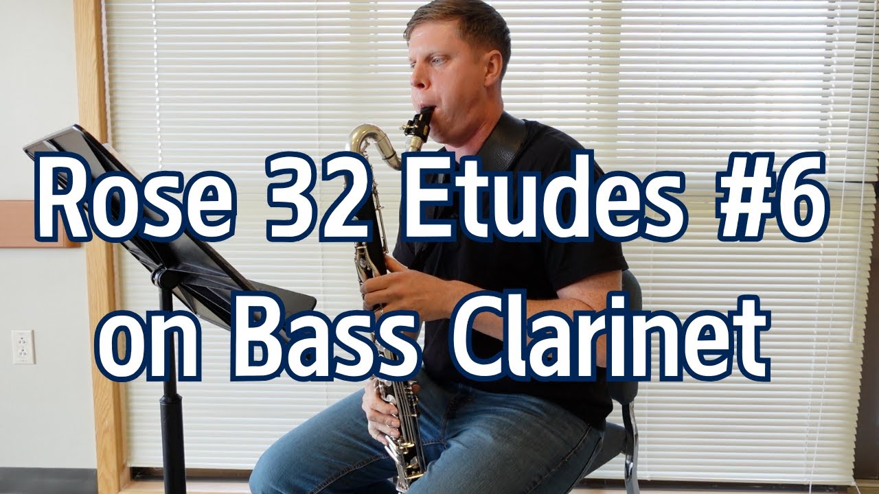Rose 32 Etudes #6 on Bass Clarinet