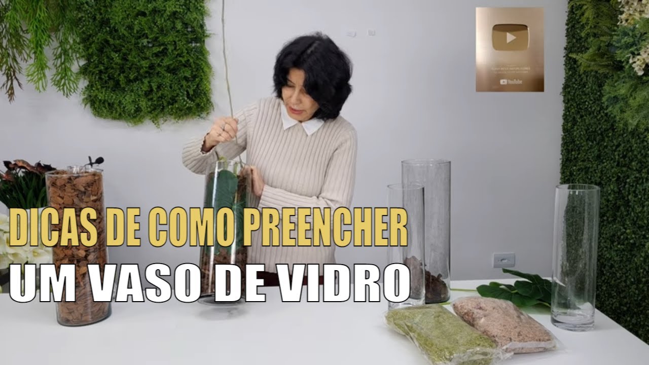 Como Preencher um Vaso de Vidro