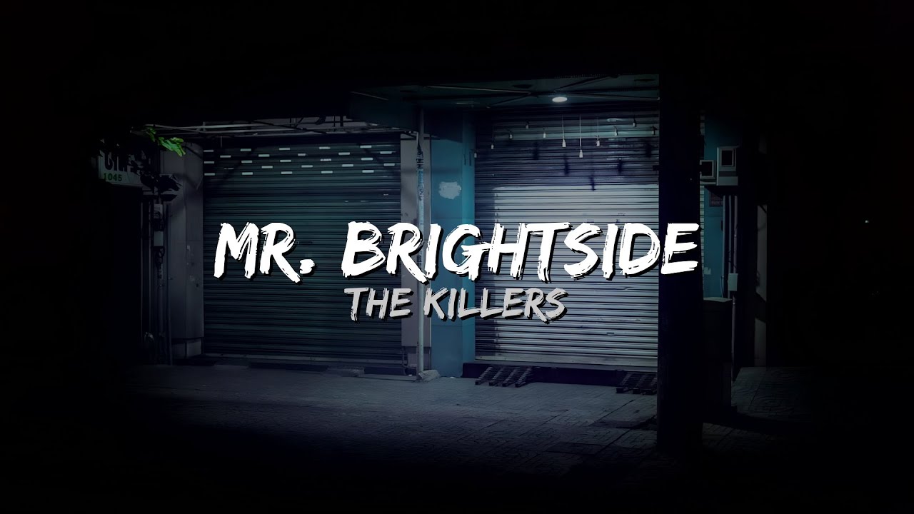 The Killers - Mr. Brightside (Lyrics)