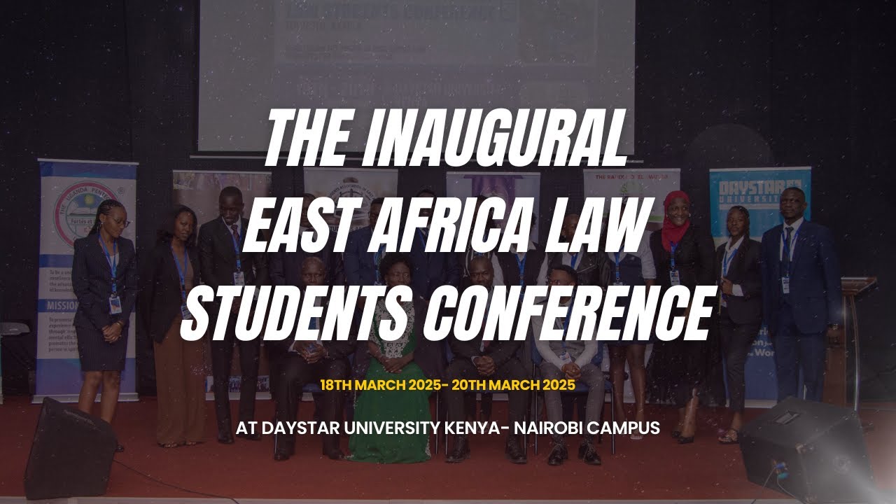 The Inaugural East Africa Law Students Conference Video Highlight