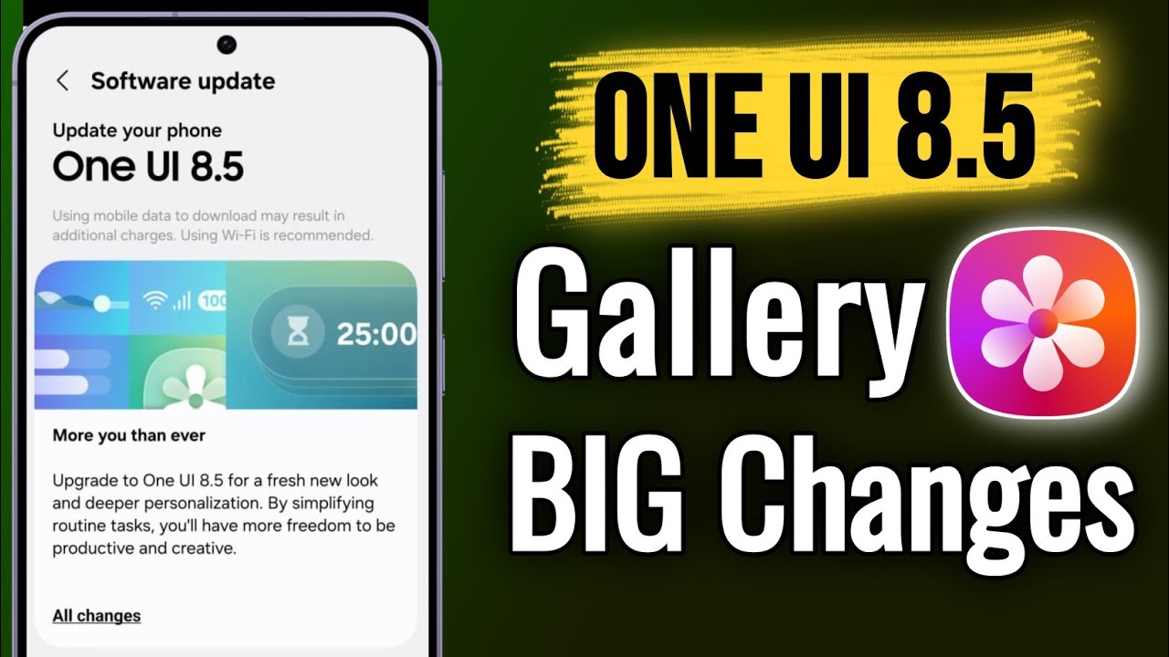Samsung One UI 8.5: New Big Gallery Changes & Features