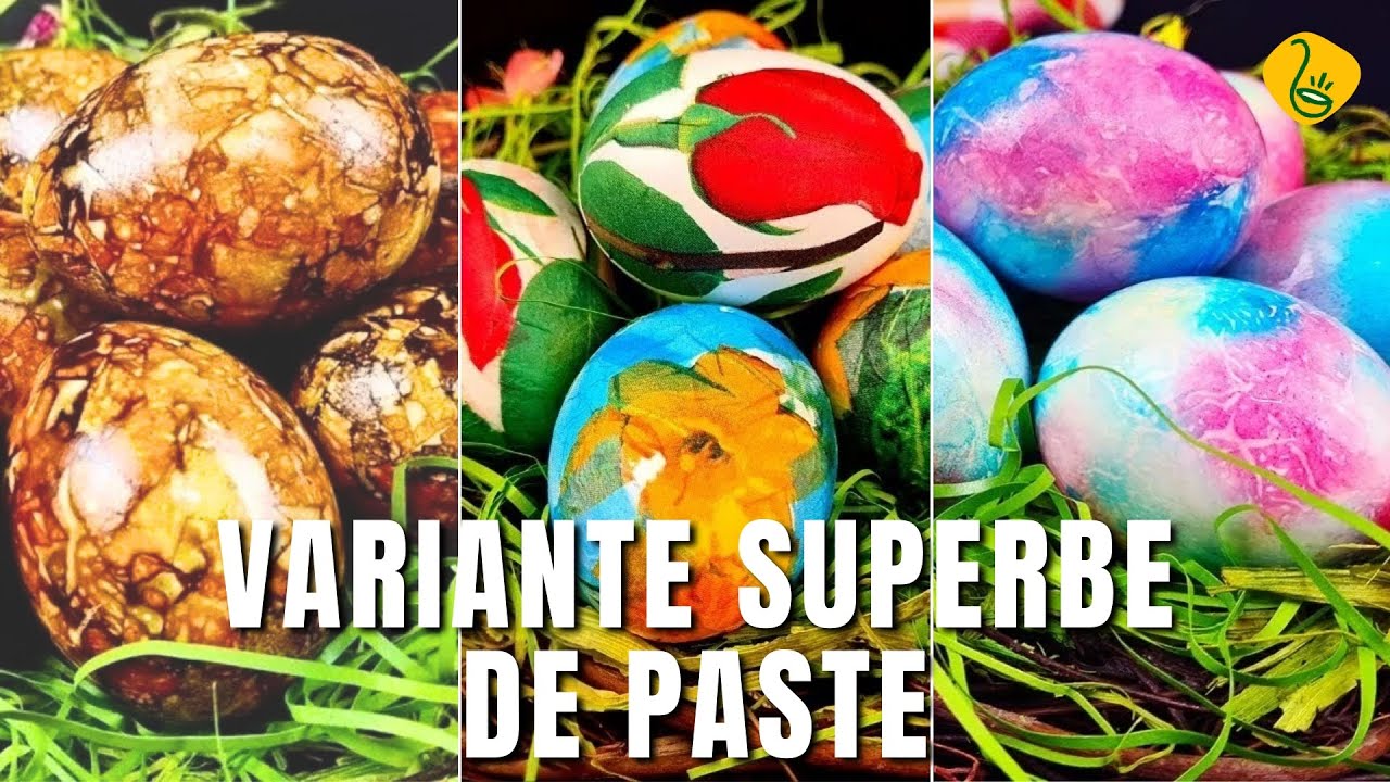 Cele Mai Frumoase Oua de Paste: Decorare cu servetele, Colorant si Coji de Ceapa