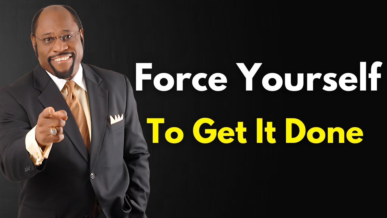 Force Yourself To Get It Done: Key To Success -  Dr. Myles Munroe Motivation