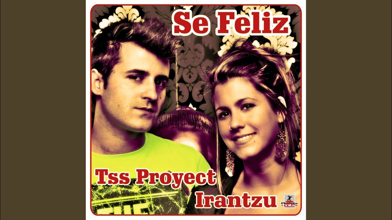 Se Feliz (Dance Rocker Remix)