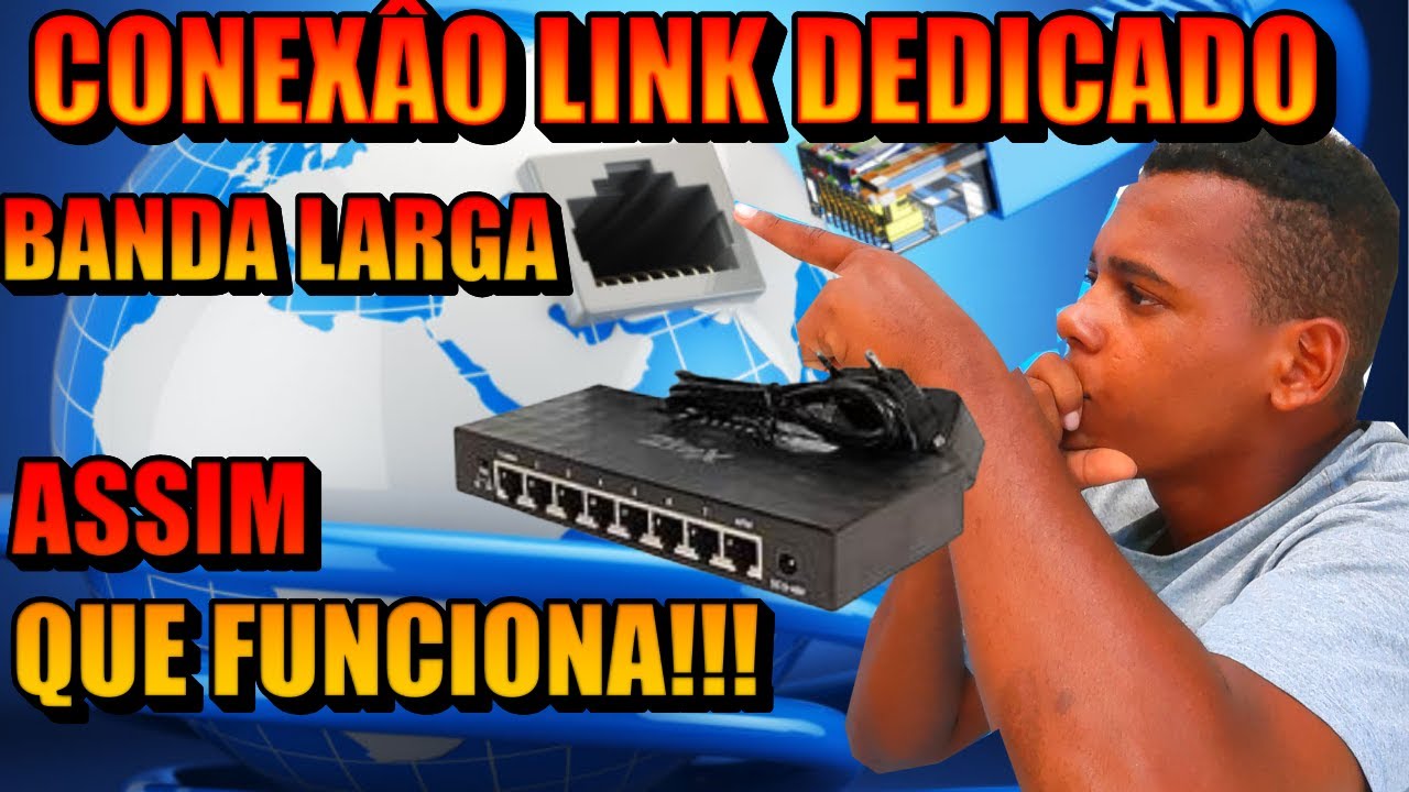 LINK DE DEDICADO ,BANDA LARGA COMO FUNCIONAM ,QUAL MELHOR INTERNET LINK DEDICADO OU BANDA LARGA?