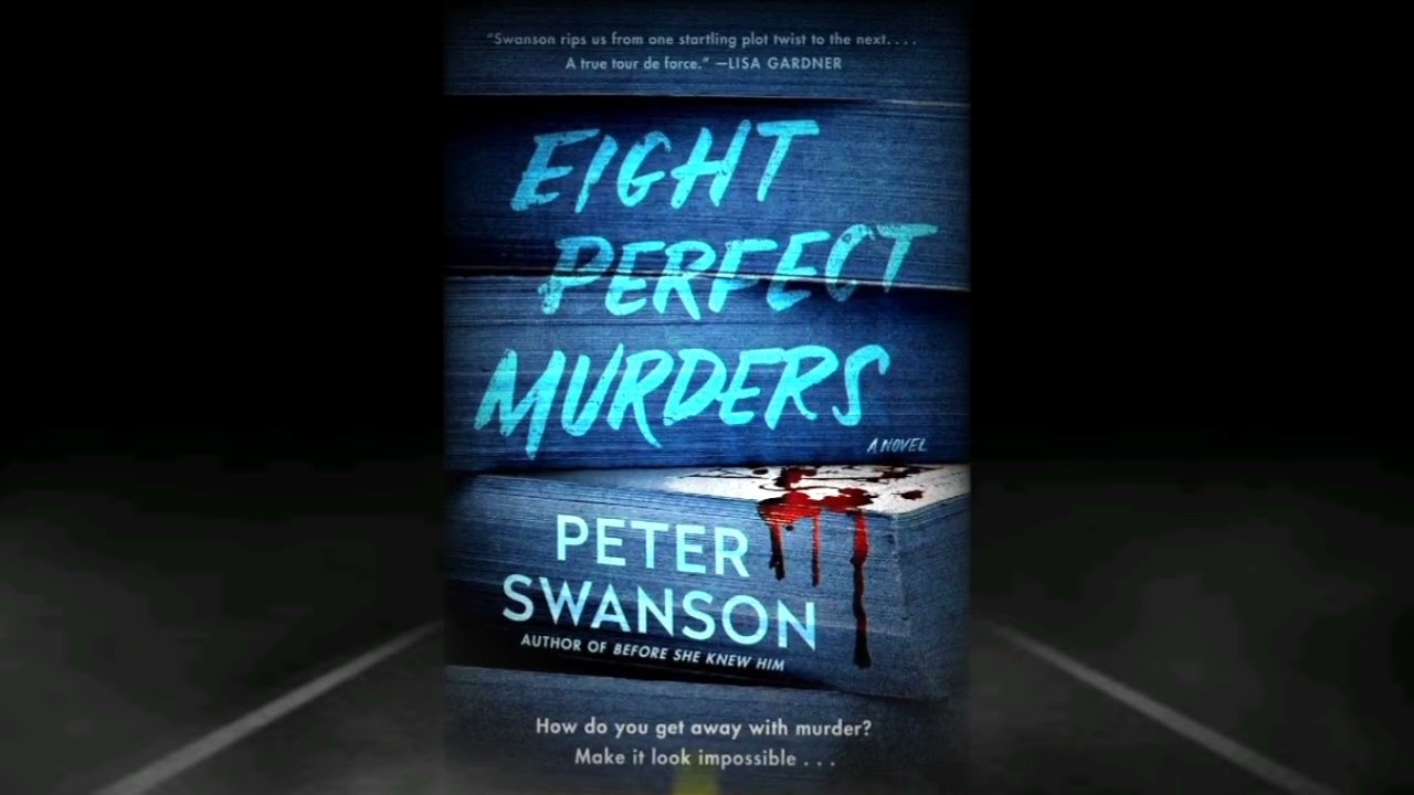 Eight Perfect Murders by Peter Swanson (1/5)