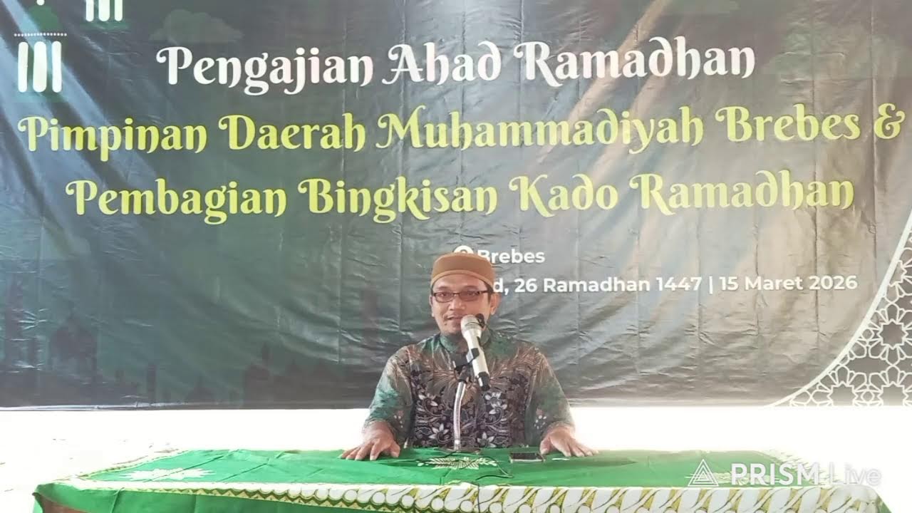 live pengajian ahad pagi PDM Brebes bersama ustadz MUHAMMAD FAIZI edisi 15 maret 2026