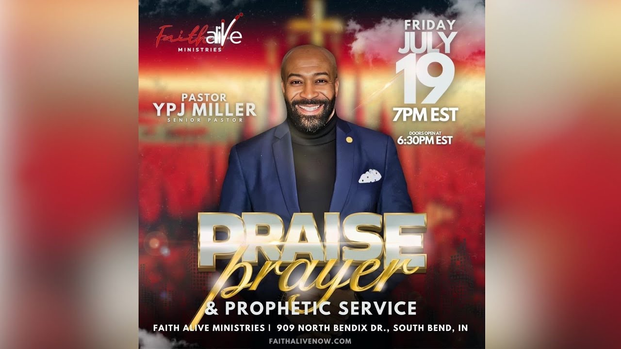 Praise, Prayer, and Prophetic Service