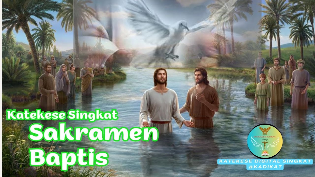 Katekese Singkat Sakramen Baptis