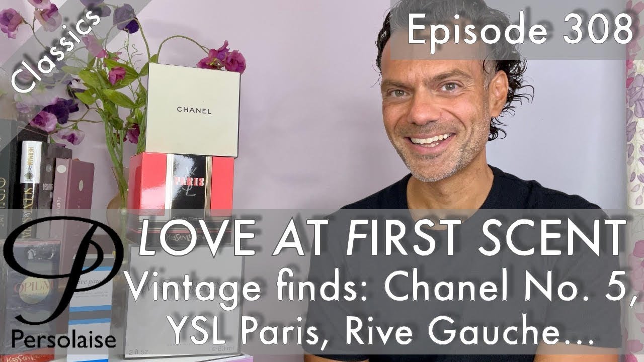 Vintage perfume finds: Chanel No 5, YSL Paris, Rive Gauche, Opium Pour Homme Love At First Scent 308