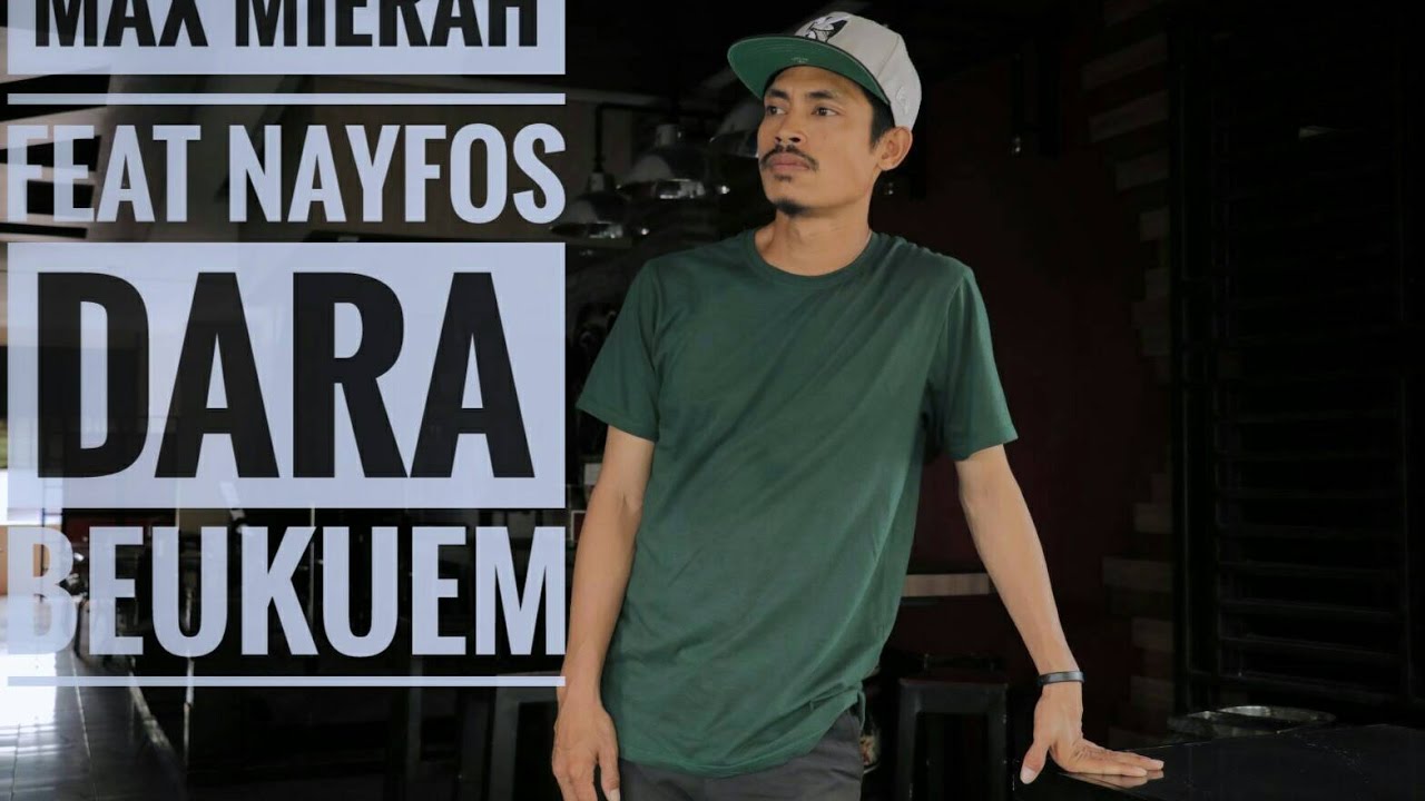 Max Mierah - Dara Beukuem ( Official Video ) feat Nayfos