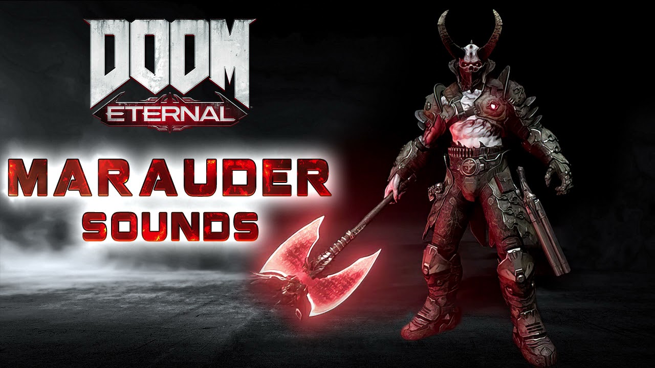 DOOM Eternal: Marauder Sounds + SFX