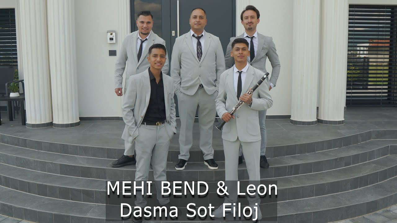 MEHI BEND & Leon- Dasma Sot Filoj