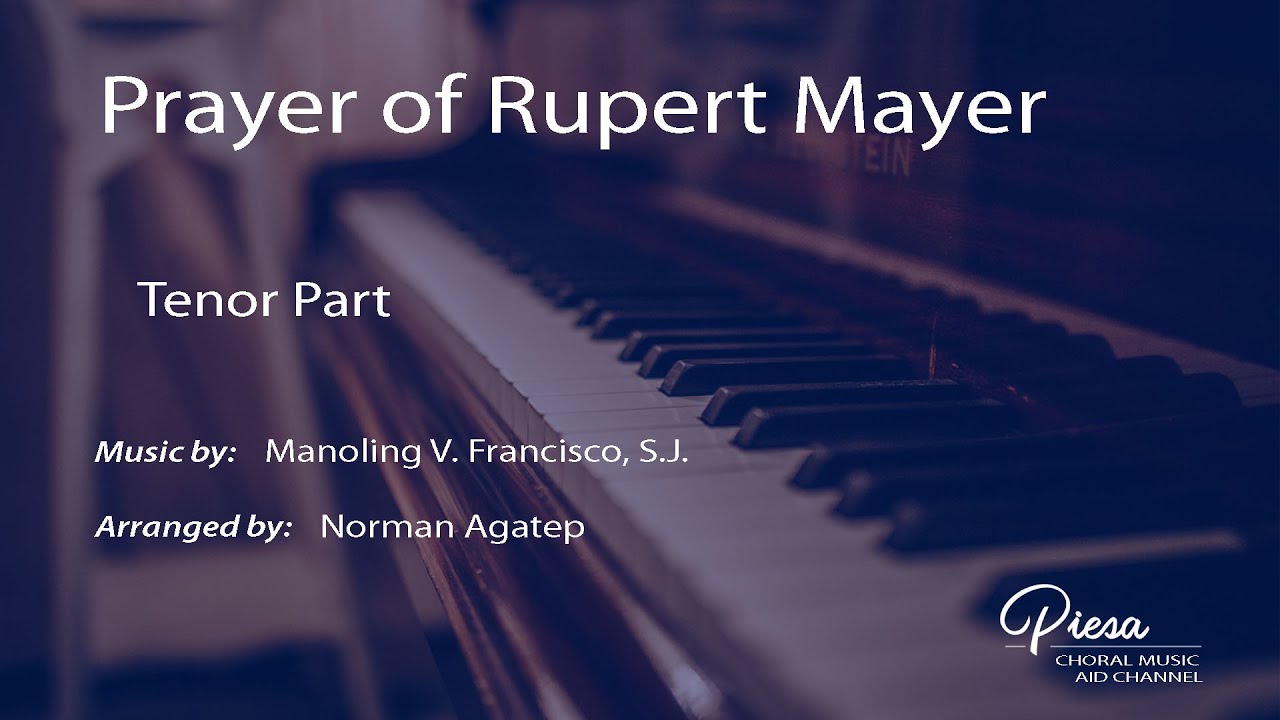Prayer of Rupert Mayer (Arr. Norman Agatep) - Tenor