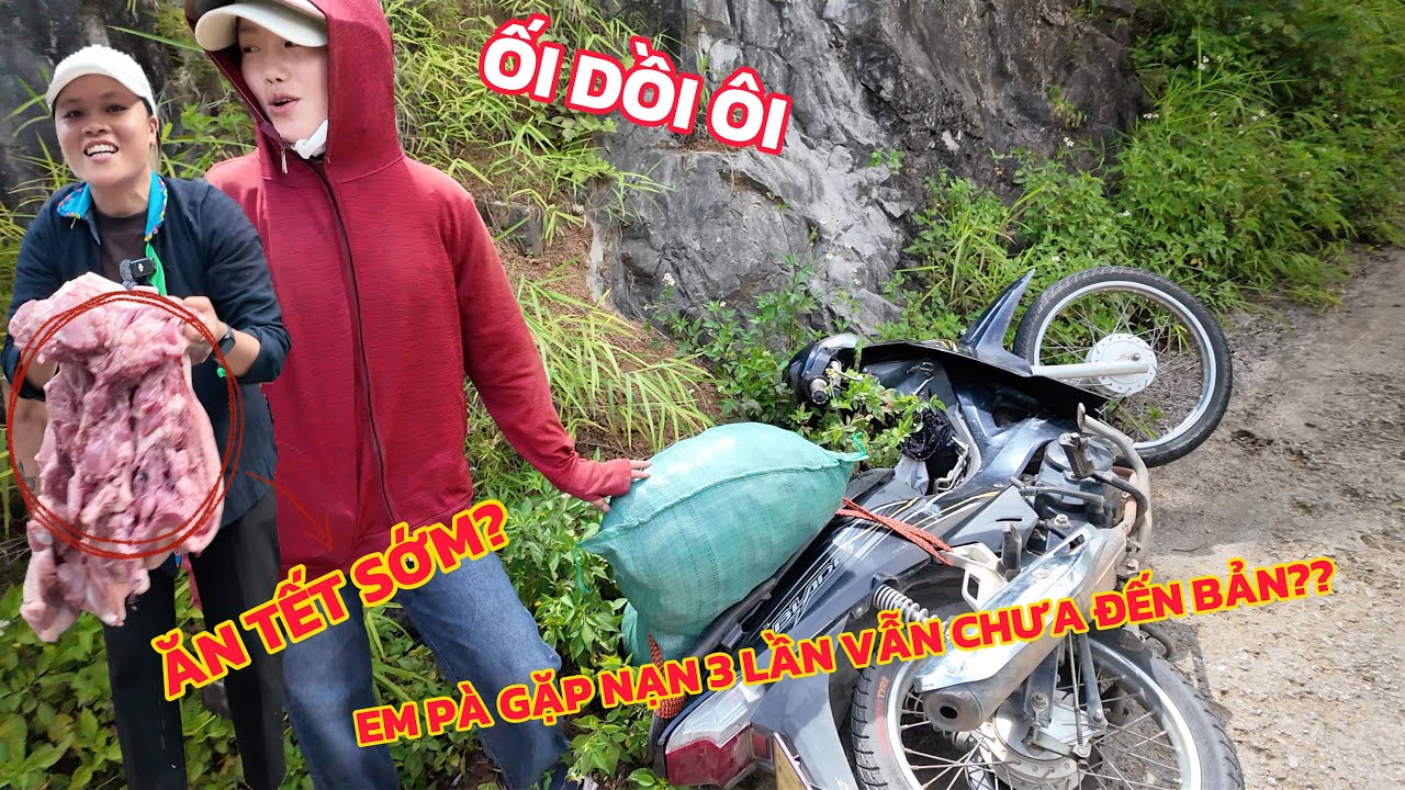  Đi Nấu Cơm Cho Các Bé Trên Bản Em Pà Liên Tiếp Gặp Nạn Hai Lần Vẫn Chưa Đến Nơi!
