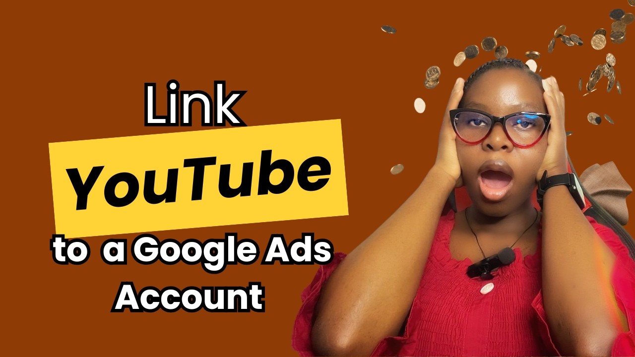 How to Connect Google Ads Account to YouTube Account in 2026/2027