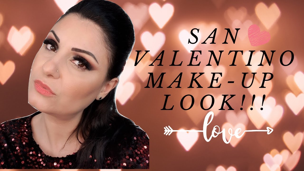 SAN VALENTINO make-up look, il mio trucco di San Valentino